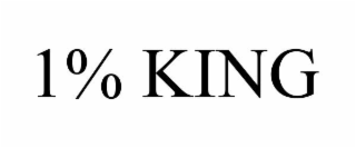 1% KING