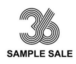 36 SAMPLE SALE.