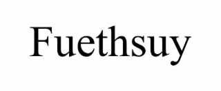 FUETHSUY