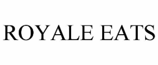 ROYALE EATS