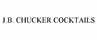 J.B. CHUCKER COCKTAILS