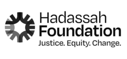 HADASSAH FOUNDATION JUSTICE. EQUITY. CHANGE.