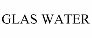 GLAS WATER