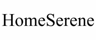 HOMESERENE