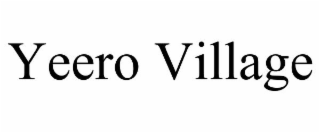 YEERO VILLAGE