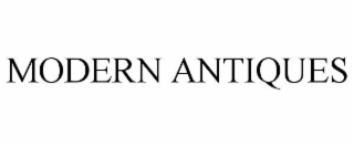 MODERN ANTIQUES