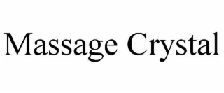 MASSAGE CRYSTAL