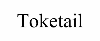 TOKETAIL