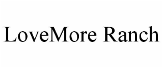 LOVEMORE RANCH