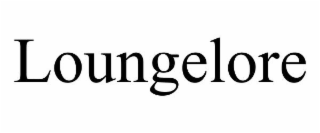 LOUNGELORE
