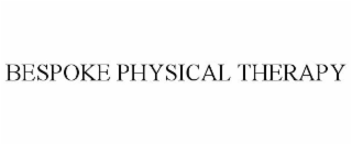 BESPOKE PHYSICAL THERAPY