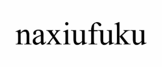 NAXIUFUKU