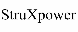 STRUXPOWER trademark