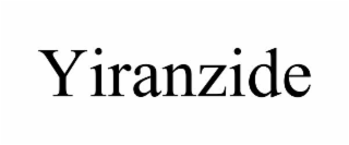 YIRANZIDE trademark