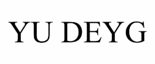 YU DEYG trademark