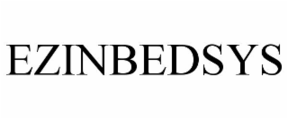 EZINBEDSYS trademark