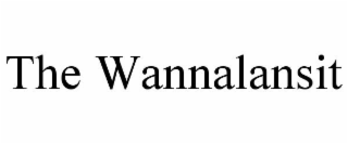 THE WANNALANSIT