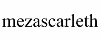 MEZASCARLETH