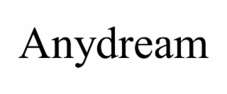 ANYDREAM