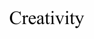 CREATIVITY