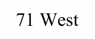 71 WEST