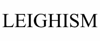 LEIGHISM