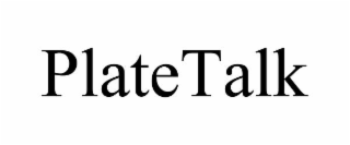 PLATETALK