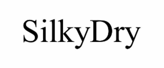 SILKYDRY