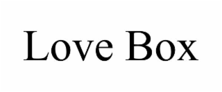 LOVE BOX