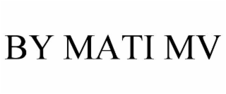 BY MATI MV