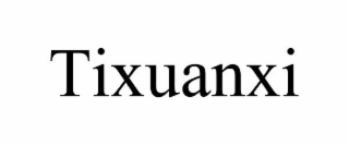TIXUANXI