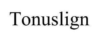TONUSLIGN
