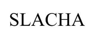 SLACHA