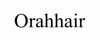 ORAHHAIR