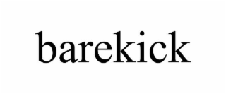 BAREKICK