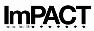 IMPACT FEDERAL HEALTH