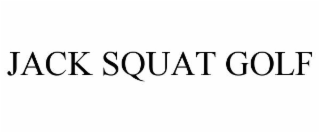 JACK SQAT GOLF