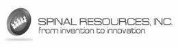 Spinal Resources, Inc.