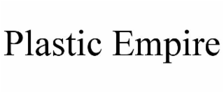 PLASTIC EMPIRE