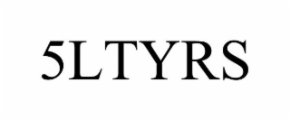 5LTYRS