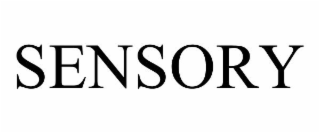 SENSORY