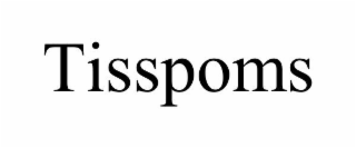 TISSPOMS
