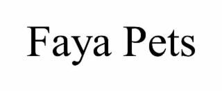 FAYA PETS