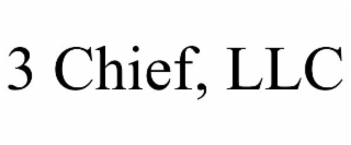 3 CHIEF, LLC