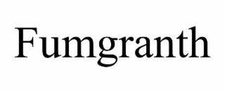FUMGRANTH