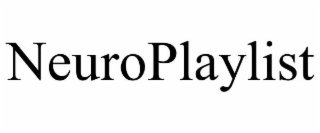 NEUROPLAYLIST