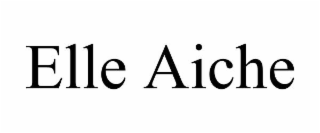 ELLE AICHE
