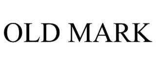 OLD MARK