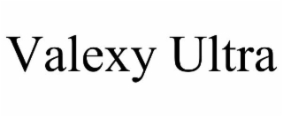 VALEXY ULTRA