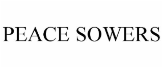 PEACE SOWERS